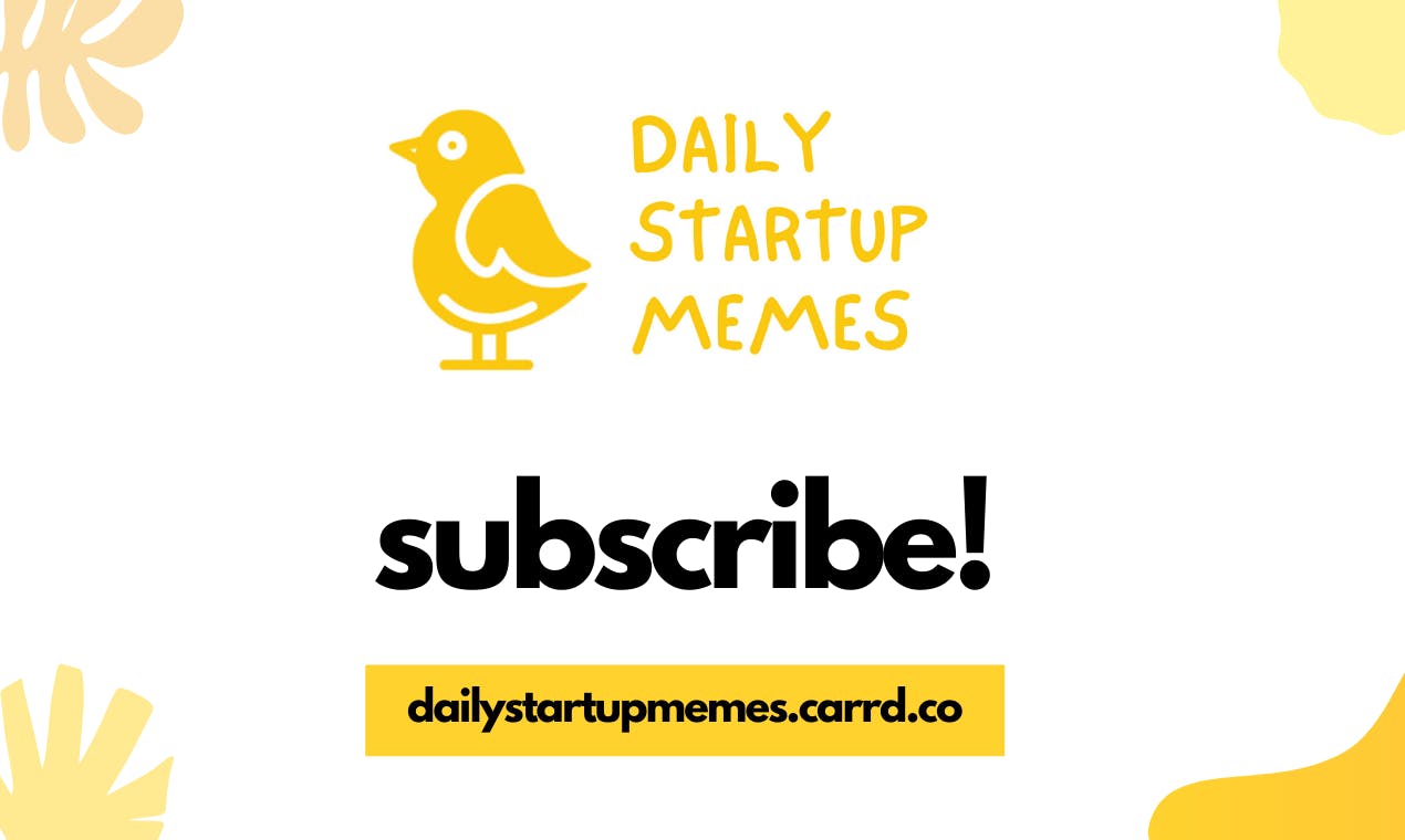 Daily Startup Memes media 3