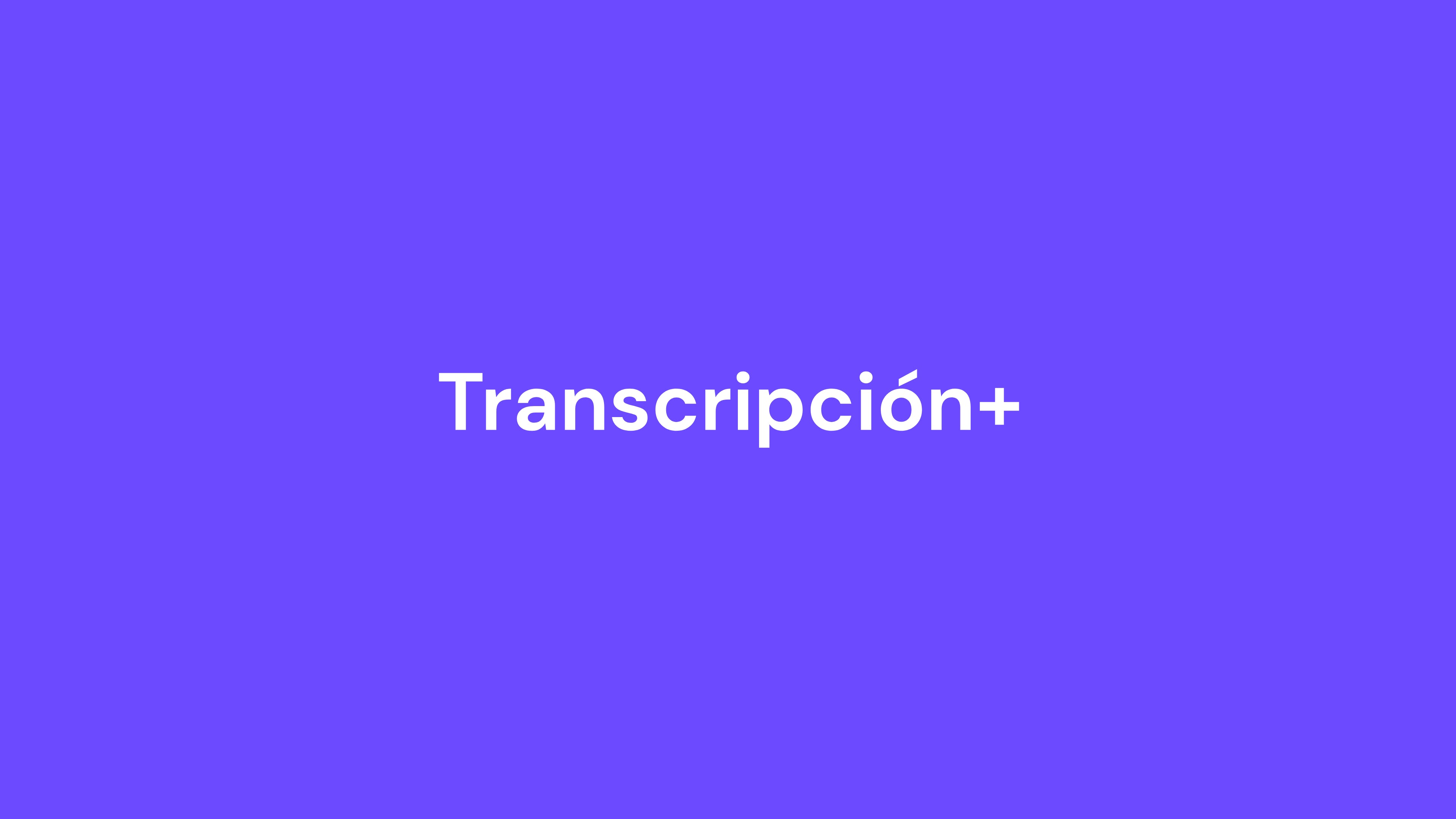 Transcripción+  media 1