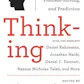 Thinking: The New Science of Decision-Making, Problem-Solving, and Prediction