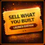 Sell What You Built