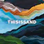 Thisissand