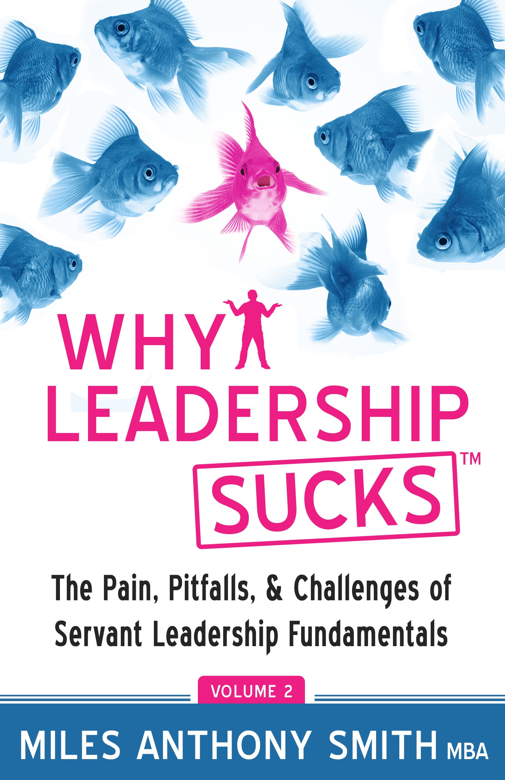 Why Leadership Sucks™ Volume 2 media 1