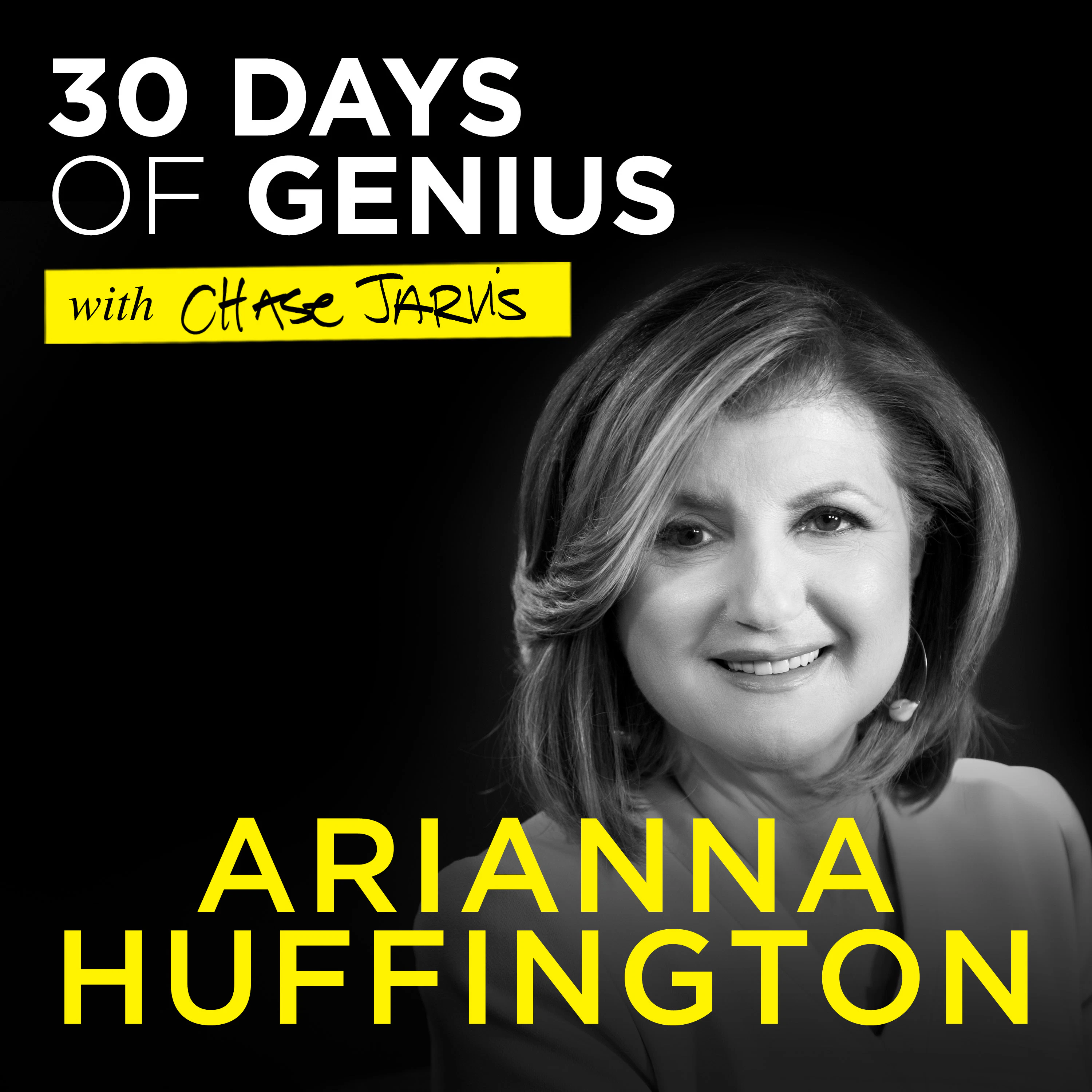 The Chase Jarvis Show - Arianna Huffington