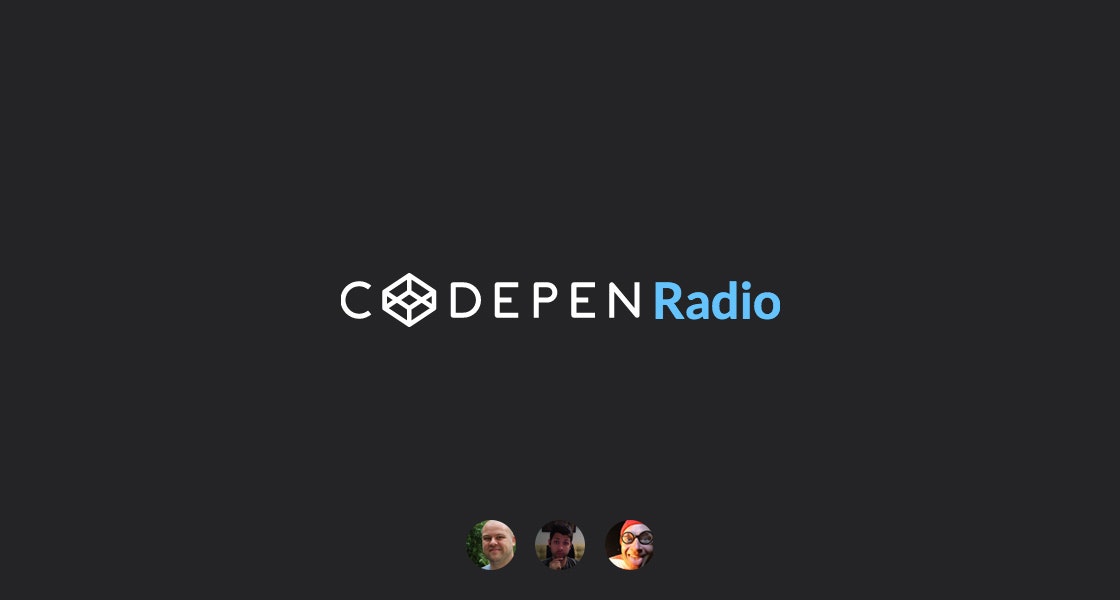 Codepen Radio - Podcasting