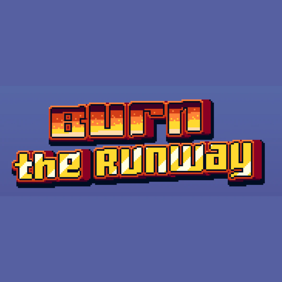 Burn the Runway by Party Round