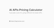 AI API Pricing Calculator