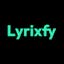 Lyrixfy