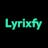 Lyrixfy