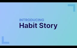 Habit Story by Two Story media 1