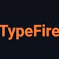 TypeFire
