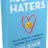 Hug Your Haters