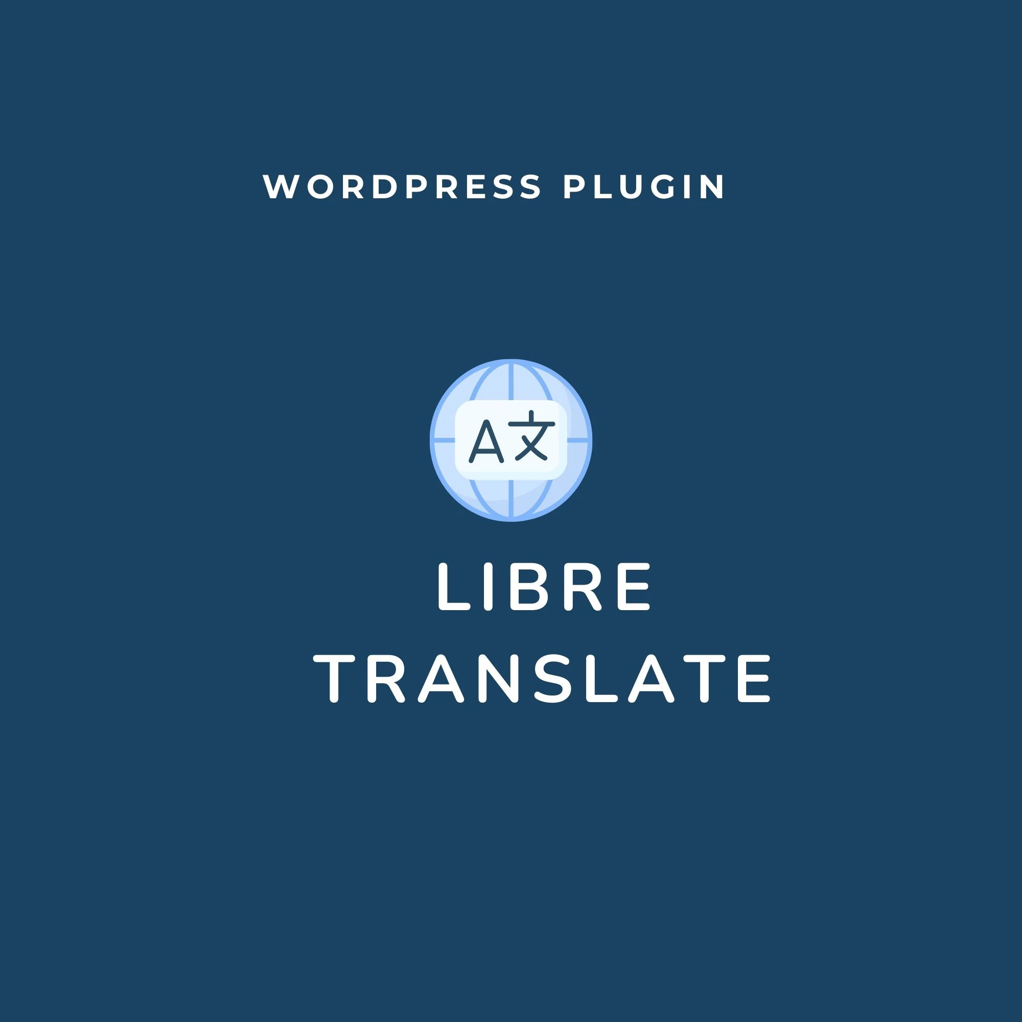 Libre Translate for WordPress