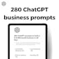 280 ChatGPT business prompts to $10k/mo