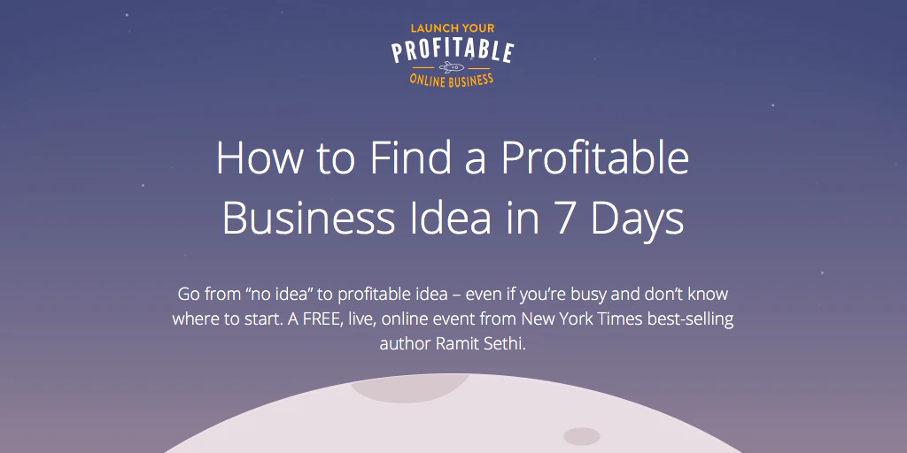 Launch Your Profitable Online Business: How to Find a Profitable Business Idea in 7 Days