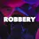 Robbery