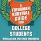A Freshman Survival Guide