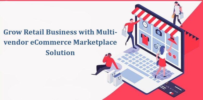 Grow Retail Business For Marketplace