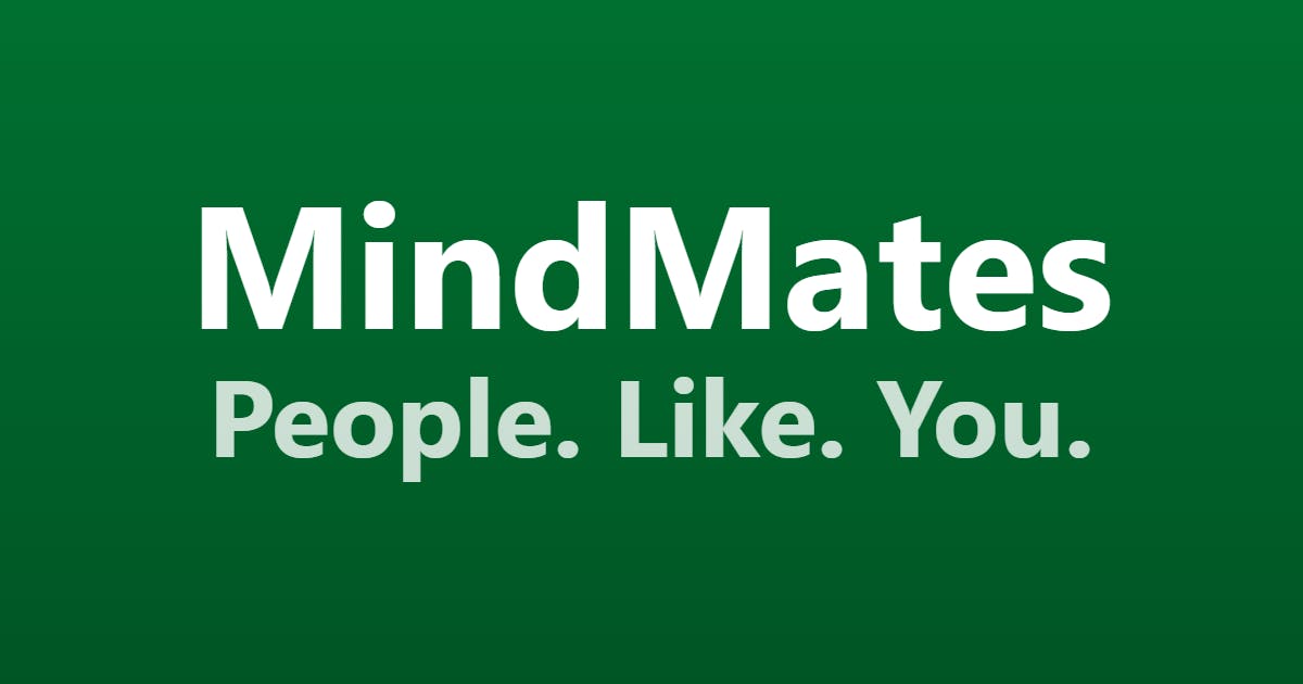 MindMates 🫂 People. Like. You. media 1