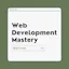 Web Development Mastery