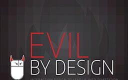 Evil By Design media 1