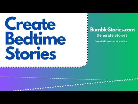 Bumble Stories - Bed Time Story creator gallery image