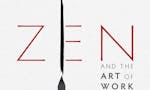 Zen & The Art of Work image