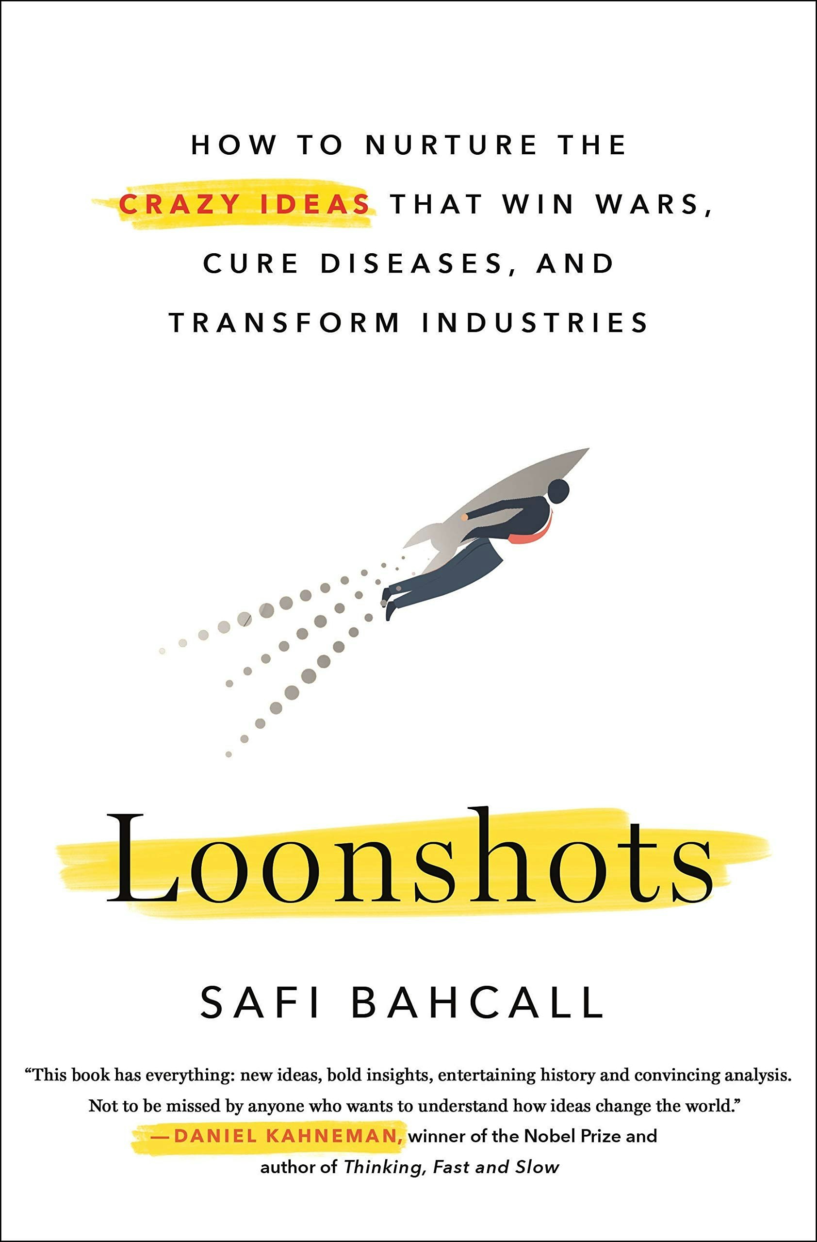 Loonshots