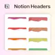 Notion Headers