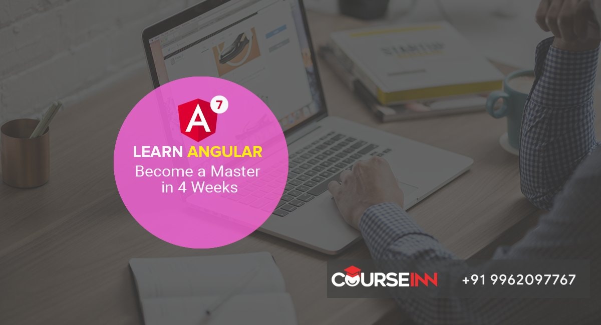 Best Way to Learn Angular 7 from Scratch