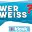 Wer Weiss? K-Kiosk Trivia