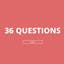 Thirty Six Questions