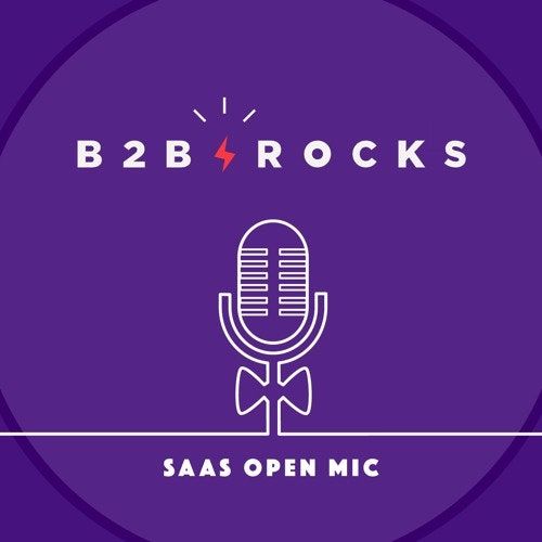 SaaS Open Mic - Alex Delivet, founder of B2B Rocks Conference