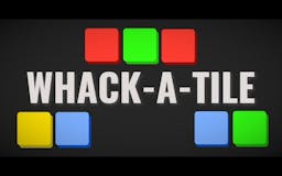 Whack-A-Tile media 1