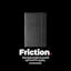 Friction