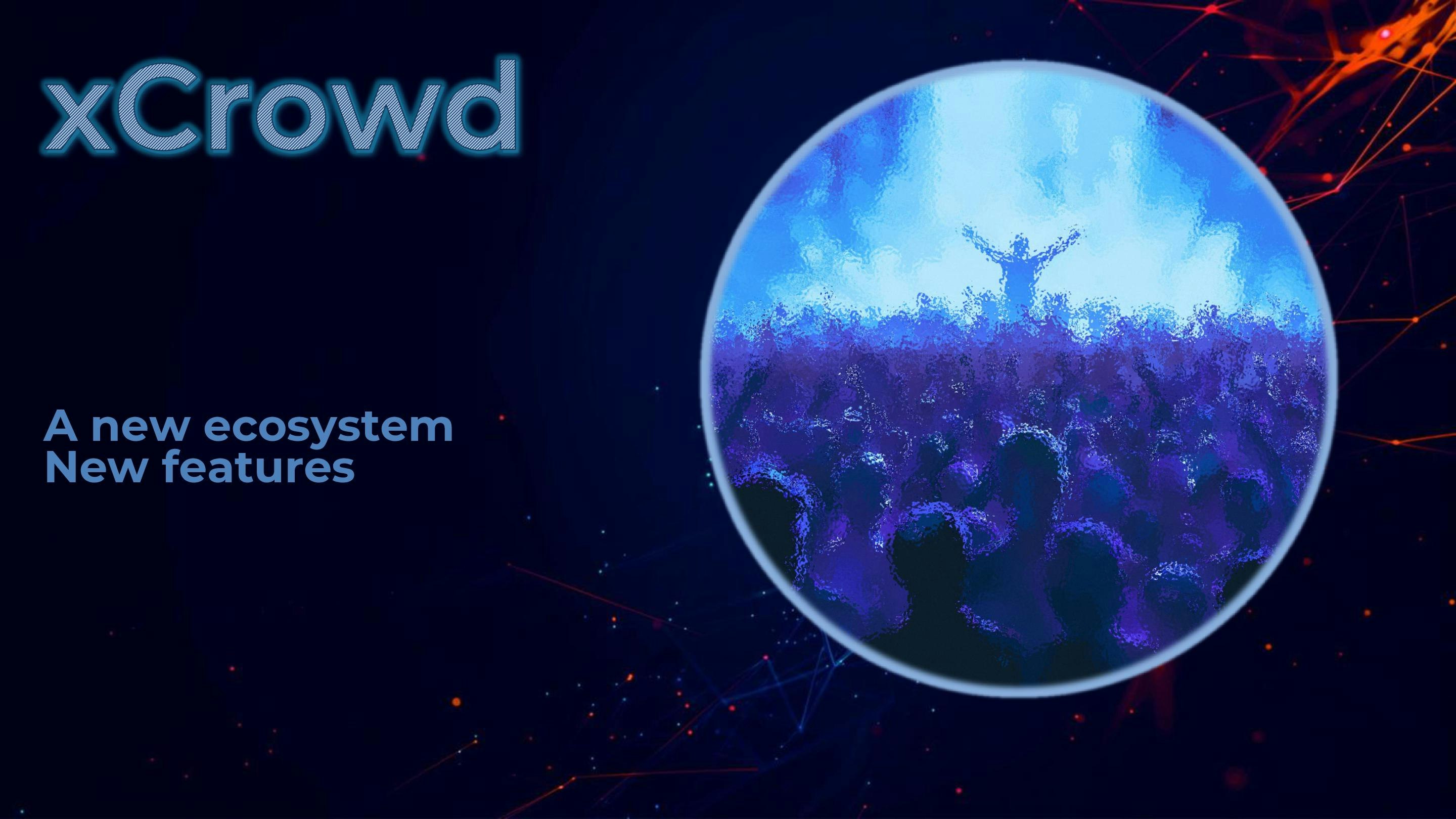 xcrowd - Новая экосистема. Новые функции медиа 1