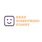 Read Something Funny