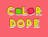 Dope Color