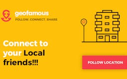 Geofamous - connecting people by place media 2