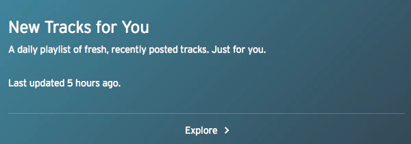 SoundCloud New Tracks for You