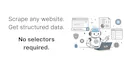 Scrape Any Website. Get Structured Data.