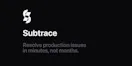 Subtrace