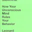 Subliminal: How Your Unconscious Mind Rules Your Behavior