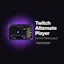 Twitch Alternate Player
