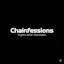 Chainfessions