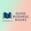 GoodBusinessBooks.com