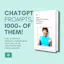 1000+ ChatGPT Prompts for the Top 1%