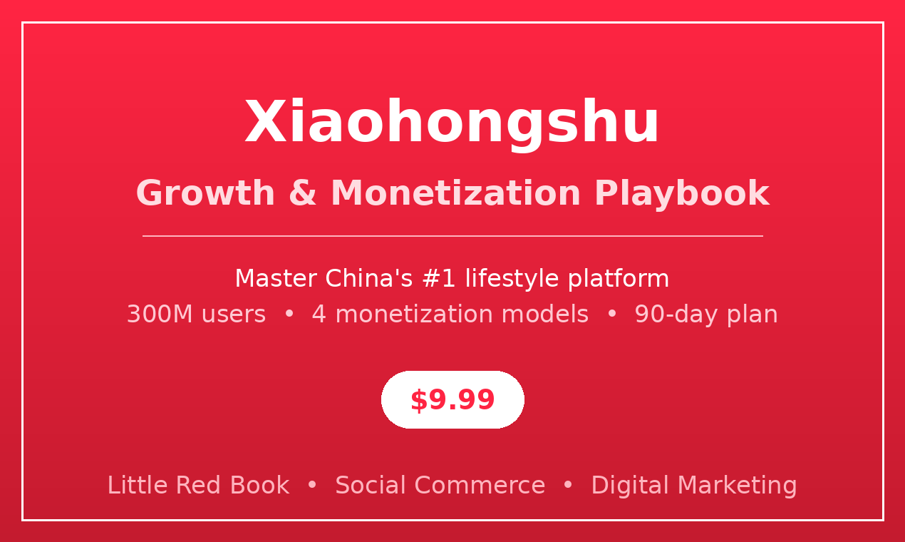 rednote Growth & Monetization Playbook - Main product screenshot demonstrating key features and user interface