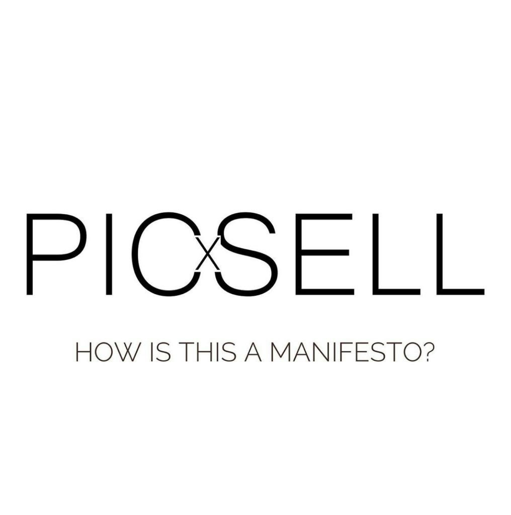 Picsell Manifesto medya 3
