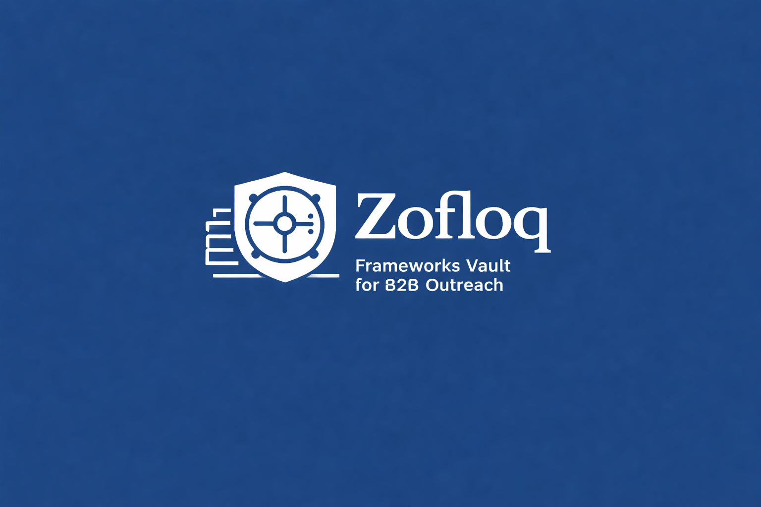Zofloq — The Marketing Framework Vault