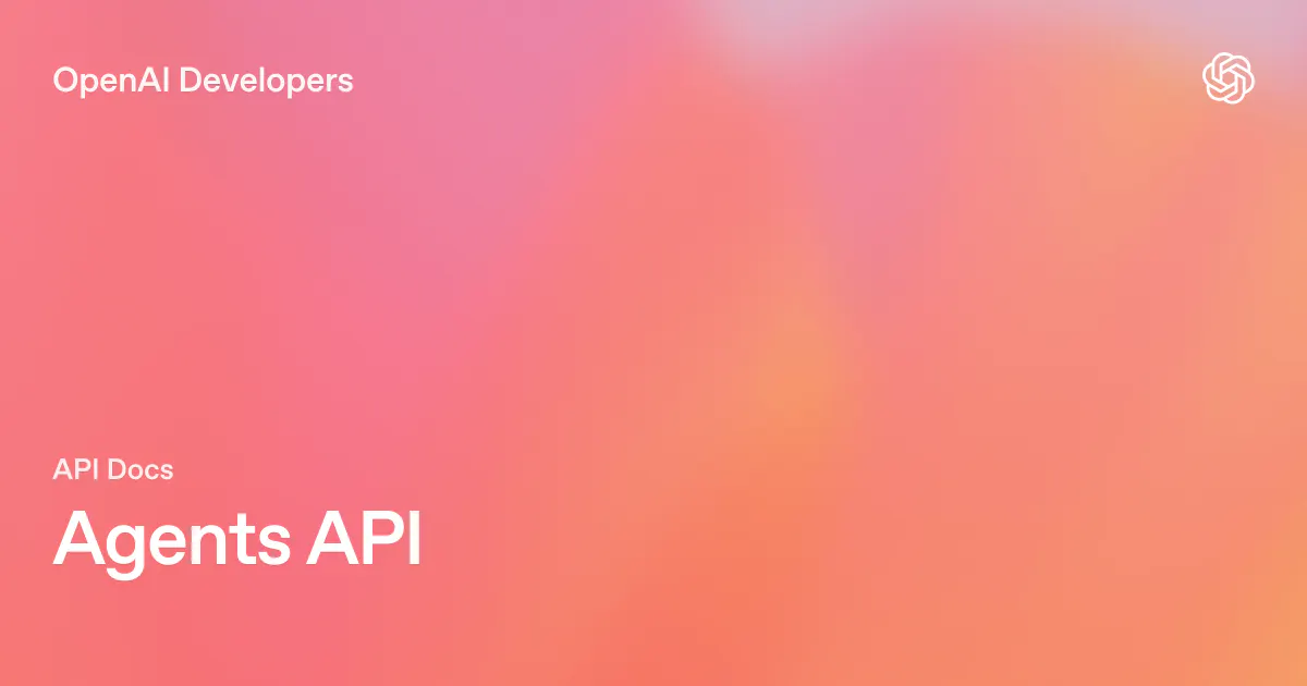 OpenAI Agents API